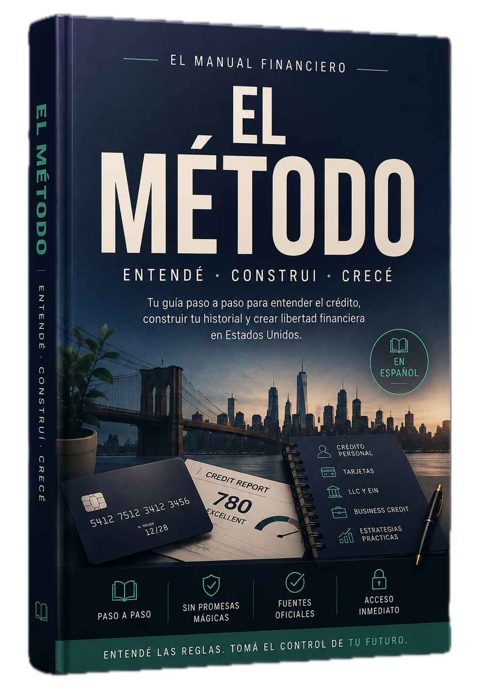 El Método — Crédito y Finanzas en USA